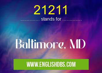 21211 means Baltimore, MD 21211