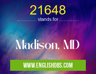 21648 means Madison, MD 21648