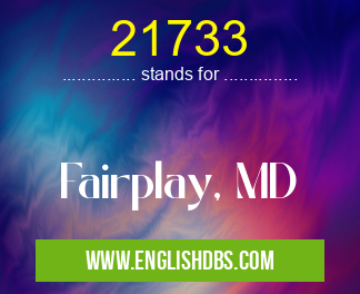 21733 means Fairplay, MD 21733