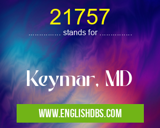 21757 means Keymar, MD 21757