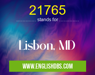 21765 means Lisbon, MD 21765