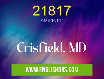 21817 means Crisfield, MD 21817