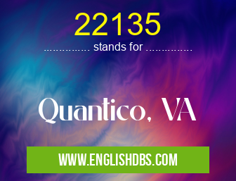 22135 means Quantico, VA 22135