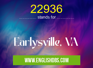 22936 means Earlysville, VA 22936