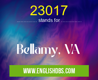 23017 means Bellamy, VA 23017
