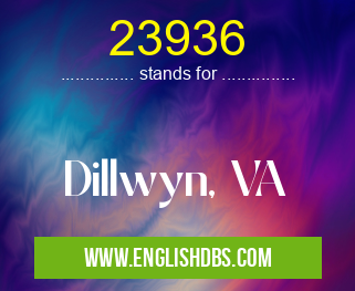 23936 means Dillwyn, VA 23936
