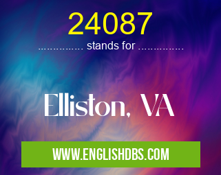24087 means Elliston, VA 24087