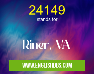 24149 means Riner, VA 24149