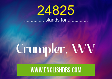 24825 means Crumpler, WV 24825
