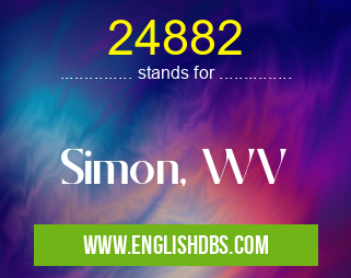 24882 means Simon, WV 24882