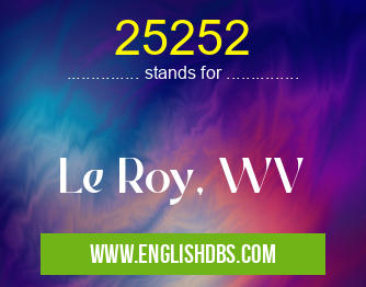 25252 means Le Roy, WV 25252