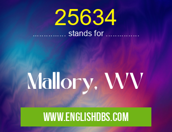 25634 means Mallory, WV 25634
