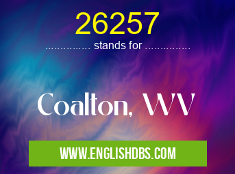 26257 means Coalton, WV 26257