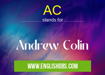 AC means Andrew Colin AC