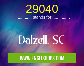 29040 means Dalzell, SC 29040