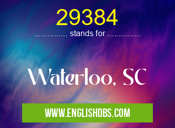 29384 means Waterloo, SC 29384