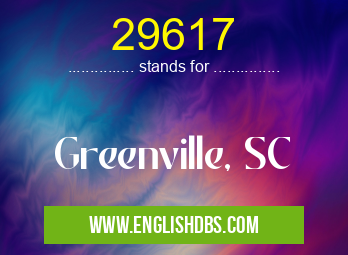 29617 means Greenville, SC 29617