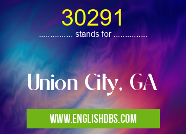 30291 means Union City, GA 30291