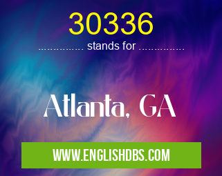 30336 means Atlanta, GA 30336