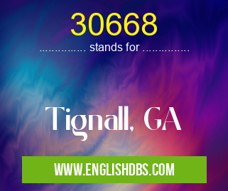 30668 means Tignall, GA 30668