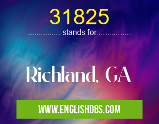 31825 means Richland, GA 31825