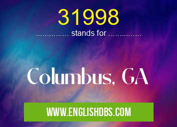 31998 means Columbus, GA 31998