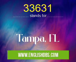 33631 means Tampa, FL 33631