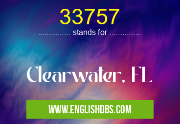 33757 means Clearwater, FL 33757