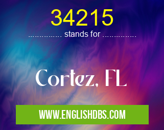 34215 means Cortez, FL 34215