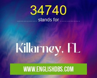 34740 means Killarney, FL 34740