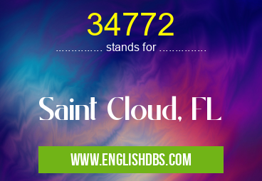 34772 means Saint Cloud, FL 34772