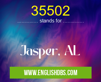 35502 means Jasper, AL 35502