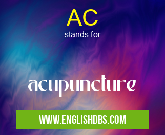 AC means acupuncture AC