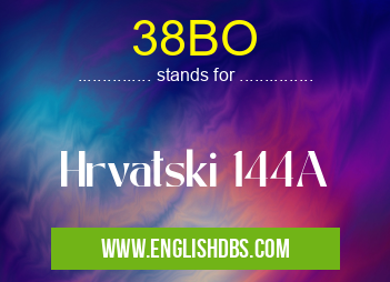 38BO means Hrvatski 144A 38BO