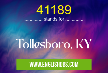 41189 means Tollesboro, KY 41189