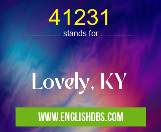 41231 means Lovely, KY 41231
