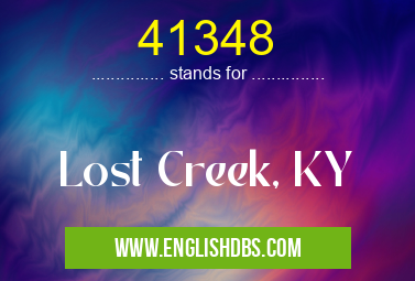 41348 means Lost Creek, KY 41348
