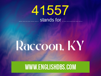 41557 means Raccoon, KY 41557