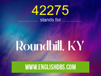 42275 means Roundhill, KY 42275