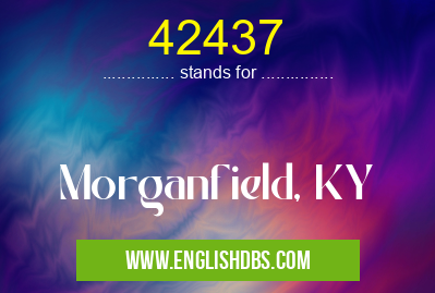 42437 means Morganfield, KY 42437