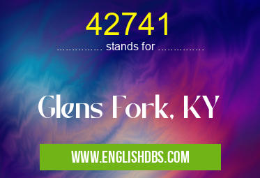 42741 means Glens Fork, KY 42741