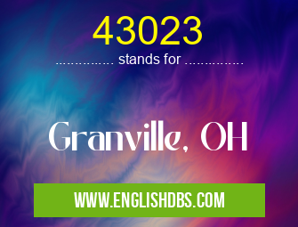 43023 means Granville, OH 43023