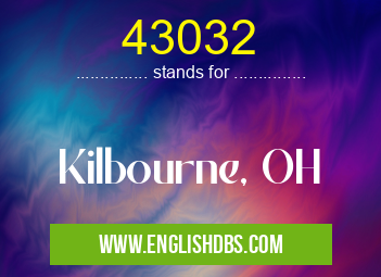 43032 means Kilbourne, OH 43032