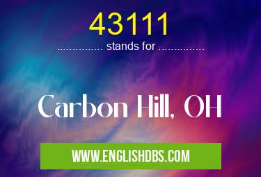 43111 means Carbon Hill, OH 43111