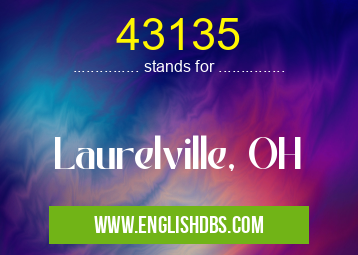 43135 means Laurelville, OH 43135