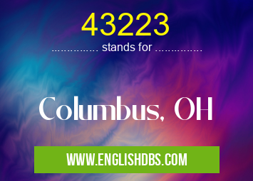 43223 means Columbus, OH 43223