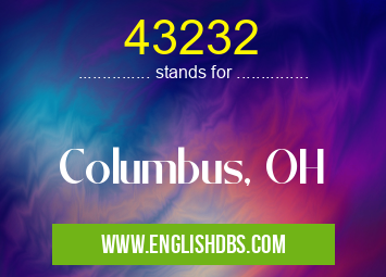 43232 means Columbus, OH 43232