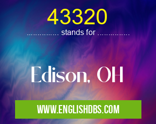 43320 means Edison, OH 43320