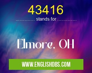 43416 means Elmore, OH 43416