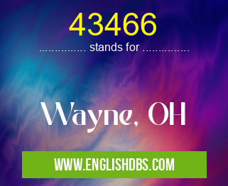 43466 means Wayne, OH 43466
